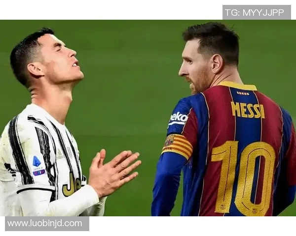 足球球星巅峰时期谁更强梅西与C罗谁能超越历史之最